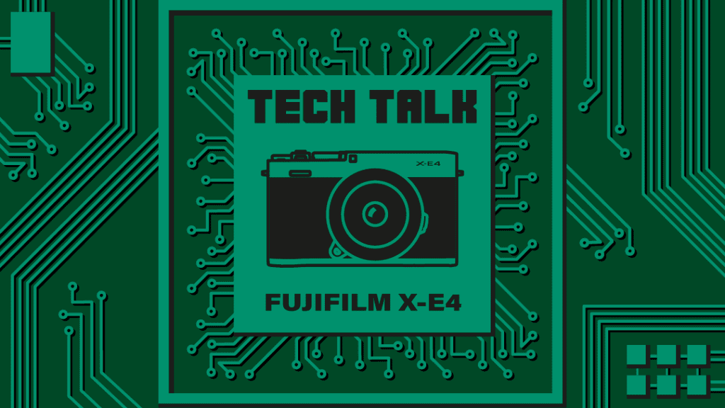 FUJIFILM TECH TALK Cover X E4 1920x1080 1