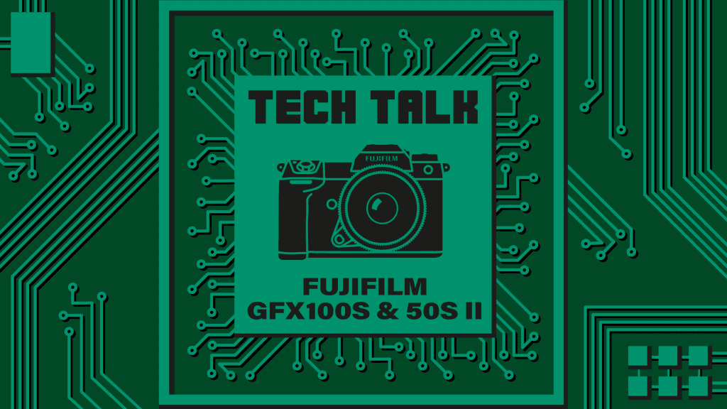 TECH TALK GFX 100S 50S II Cover 1920x1080